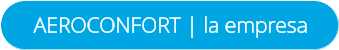 AEROCONFORT | la empresa